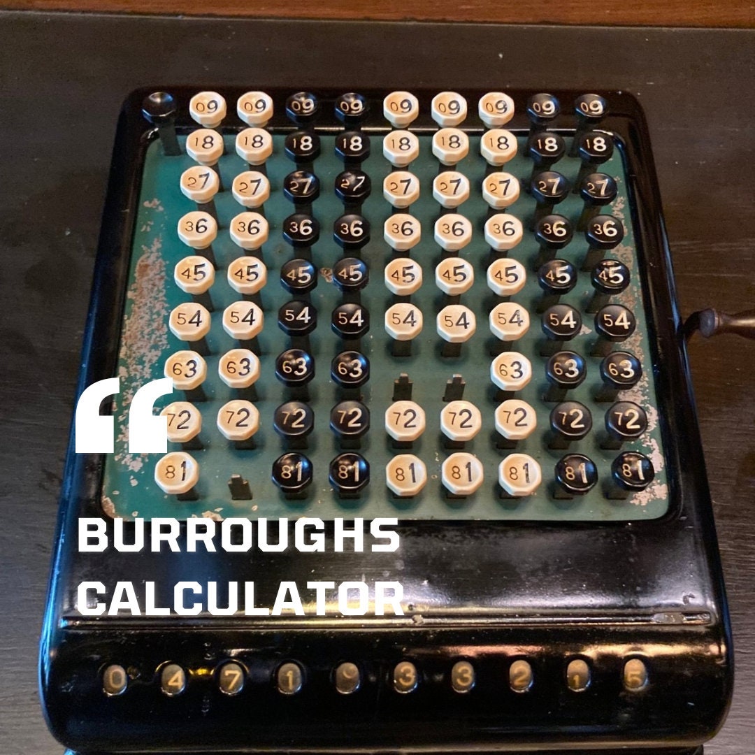 Antique Burroughs Adding Machine/Calculator Model 5